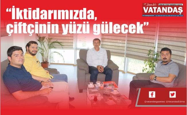 “İktidarımızda, çiftçinin yüzü gülecek” “İktidarımızda, çiftçinin yüzü gülecek”