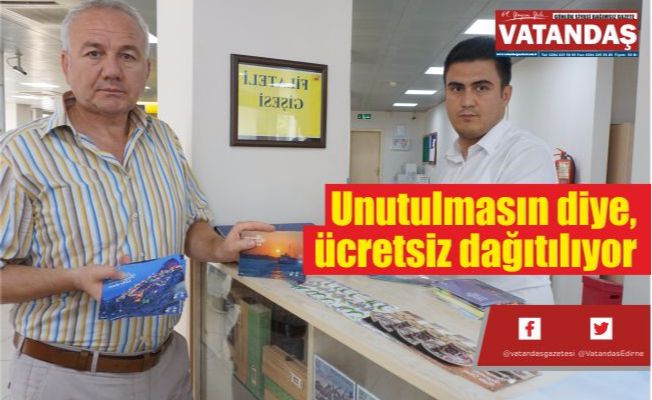Unutulmasın diye, ücretsiz dağıtılıyor Unutulmasın diye, ücretsiz dağıtılıyor