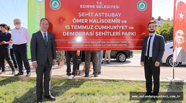KAHRAMAN HALİSDEMİR'İN İSMİ PARKA VERİLDİ!