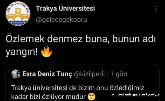 TRAKYA ÜNİVERSİTESİ’NDEN GÜLÜMSETEN TWEET! TRAKYA ÜNİVERSİTESİ’NDEN GÜLÜMSETEN TWEET!