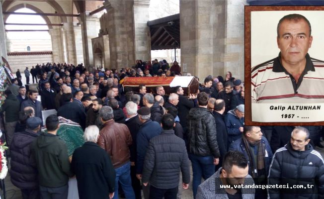 ALTUNHAN SON YOLCULUĞUNA UĞURLANDI