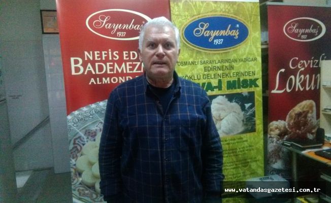 SAYINBAŞ, “BÖLGESEL YİYECEKLERİMİZE SAHİP ÇIKMALIYIZ”