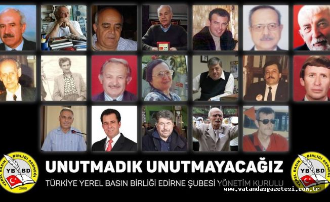 Edirne ve ilçelerde hayatlarını kaybeden gazeteciler için kitap basılacak