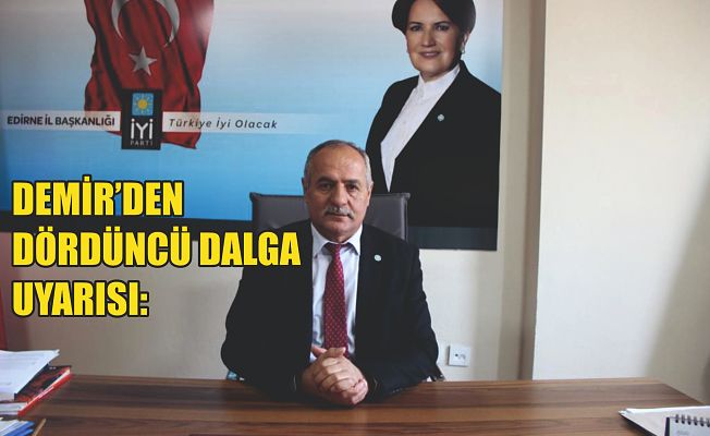 “YETKİLİLER ŞİMDİDEN EKONOMİK VE SOSYAL TEDBİRLERİ ALMALI”