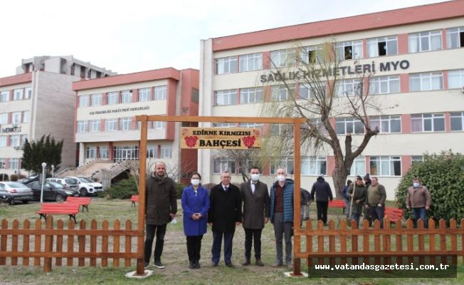 EDİRNE KIRMIZISI BAHÇESİ AÇILDI