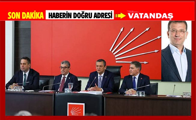 CHP’DE KILIÇLAR ÇEKİLDİ