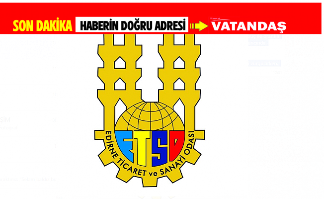 ETSO’DAN İHALE SORUŞTURMASIYLA İLGİLİ AÇIKLAMA YAPILDI