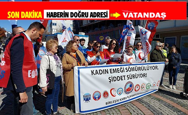 BİRLEŞİK KAMU-İŞ KADIN HAKLARINI SAVUNDU