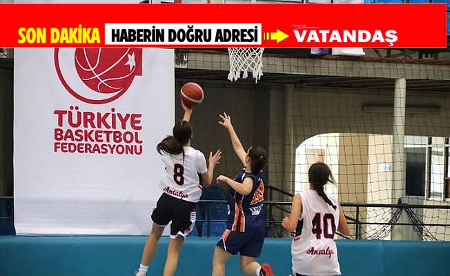 U14 KIZLAR ANADOLU ŞAMPİYONASI HEYECANI SÜRÜYOR