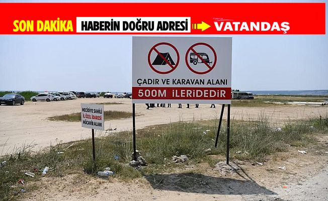 SAROS'DA DÜZENSİZ ÇADIR VE KARAVANA İZİN YOK