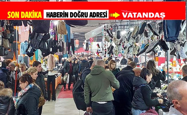 CUMARTESİ PAZARI’NDA BULGAR YOĞUNLUĞU
