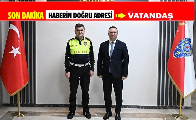 TEKİN'DEN EMNİYET MÜDÜRÜNE ZİYARET