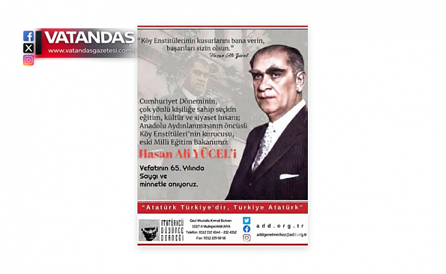 ADD, HASAN ALİ YÜCEL’İ ANDI